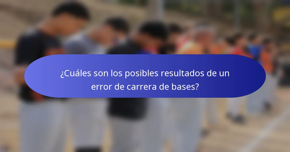 ¿Cuáles son los posibles resultados de un error de carrera de bases?